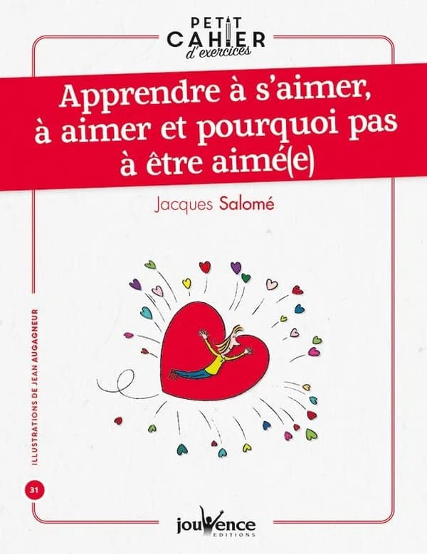 Apprendre à s'aimer, à aimer et pourquoi pas à être aimé(e)