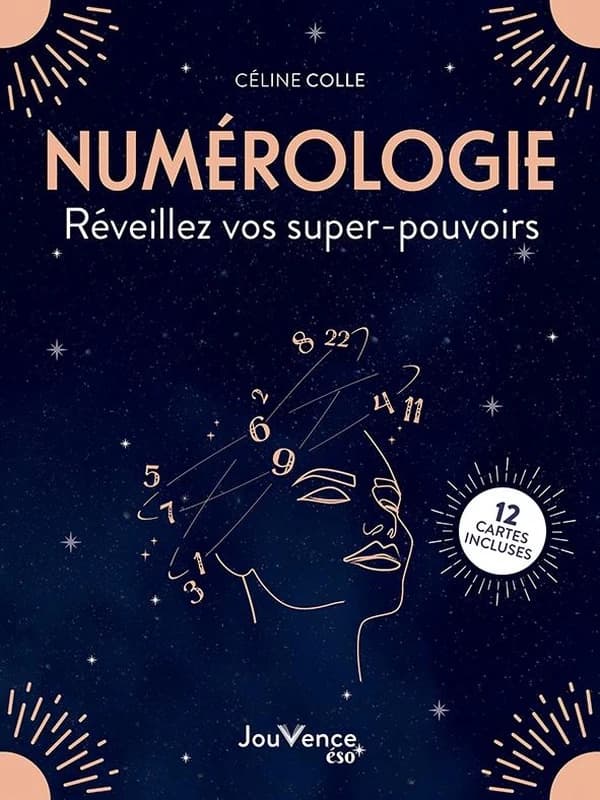 Numérologie : réveillez vos super-pouvoirs