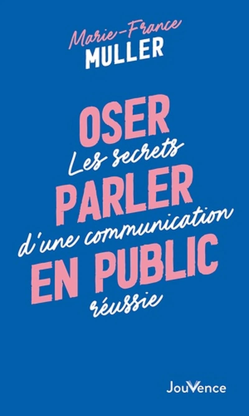 Oser parler en public : les secrets d'une communication réussie