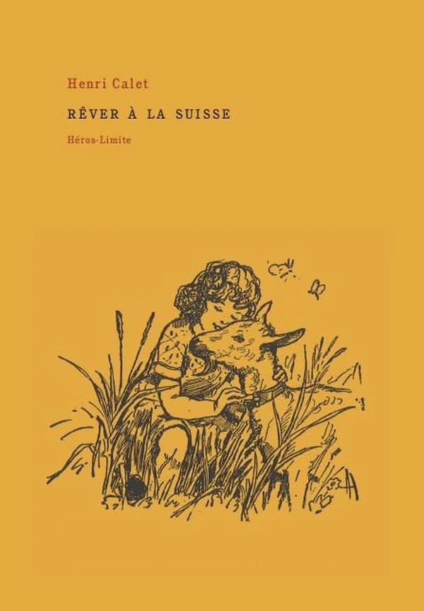 Rêver à la Suisse