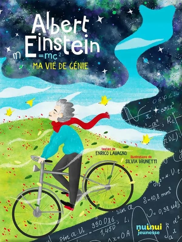 Albert Einstein = mc² : ma vie de génie