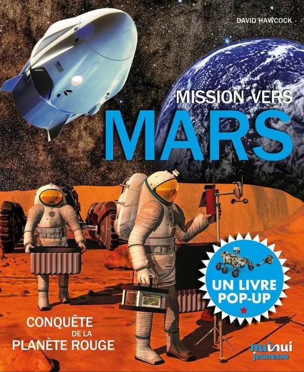 Mission vers Mars : conquête de la planète rouge