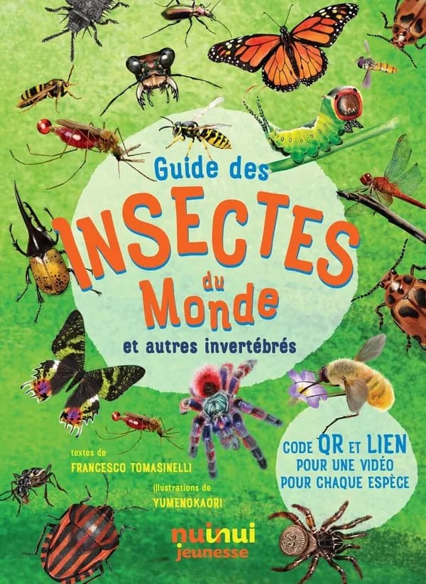 Guide des insectes du monde : et autres invertébrés