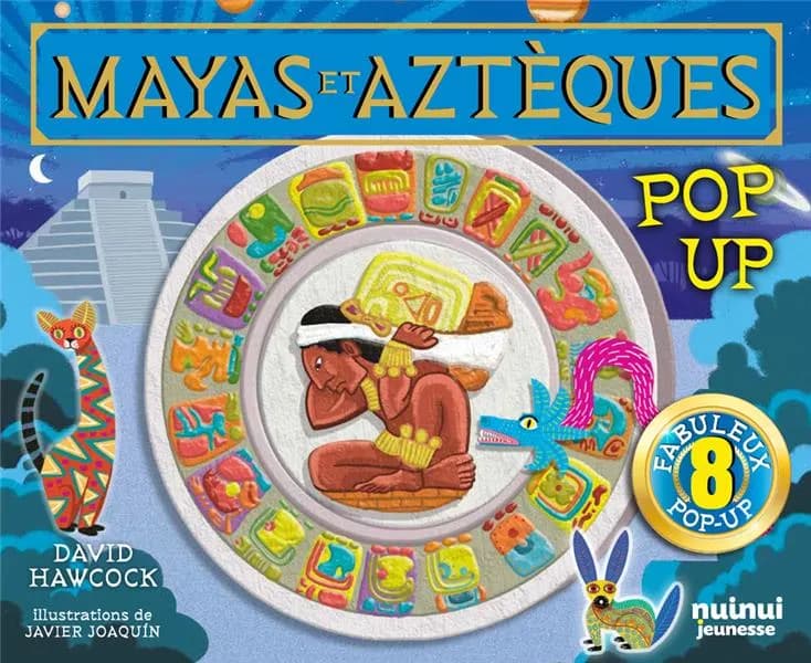 Mayas et Aztèques : pop-up