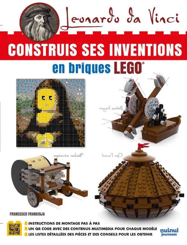 Léonard de Vinci, construis ses inventions en briques LEGO : instructions de montage pas à pas...