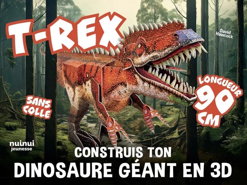 T-Rex : Construis ton dinosaure géant en 3D
