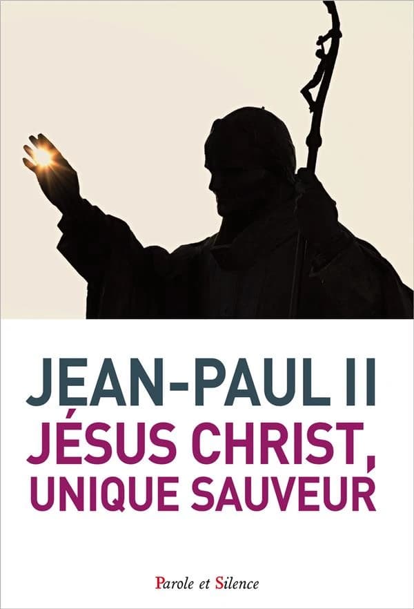 Jésus Christ, unique sauveur : "Celui qui est Seigneur et qui donne la vie"