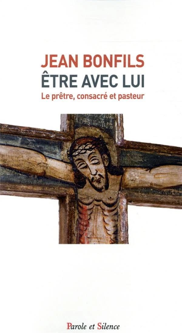 "Être avec lui" : le prêtre, consacré et pasteur