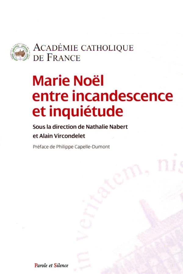 Marie Noël entre incandescence et inquiétude