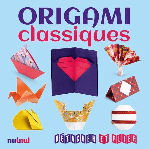 Détacher et plier : origami classiques