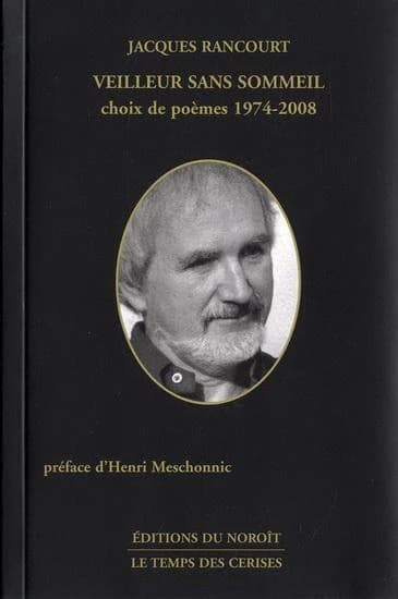 Veilleur sans sommeil : choix de poèmes, 1974-2008
