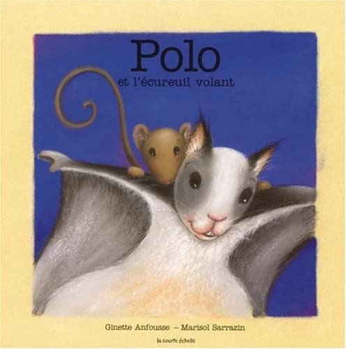 POLO ET L'ÉCUREUIL VOLANT