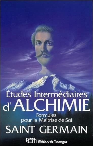 études intermédiaires d'alchimie ; formules pour la maîtrise de soi