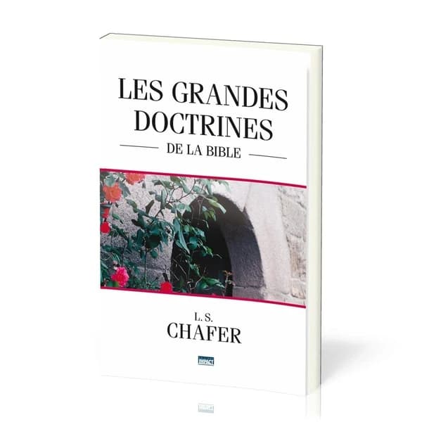Les grandes doctrines de la Bible