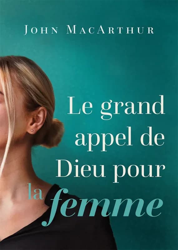 Le grand appel de dieu pour la femme