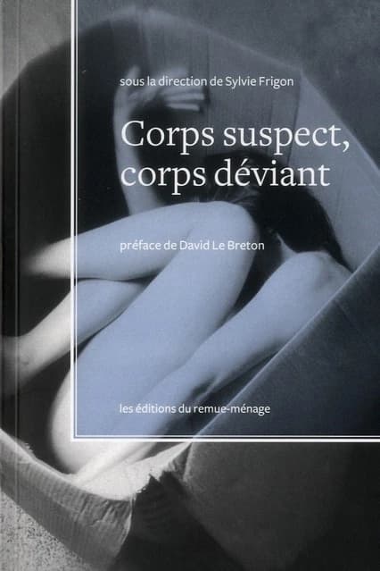 Corps suspect, corps déviant
