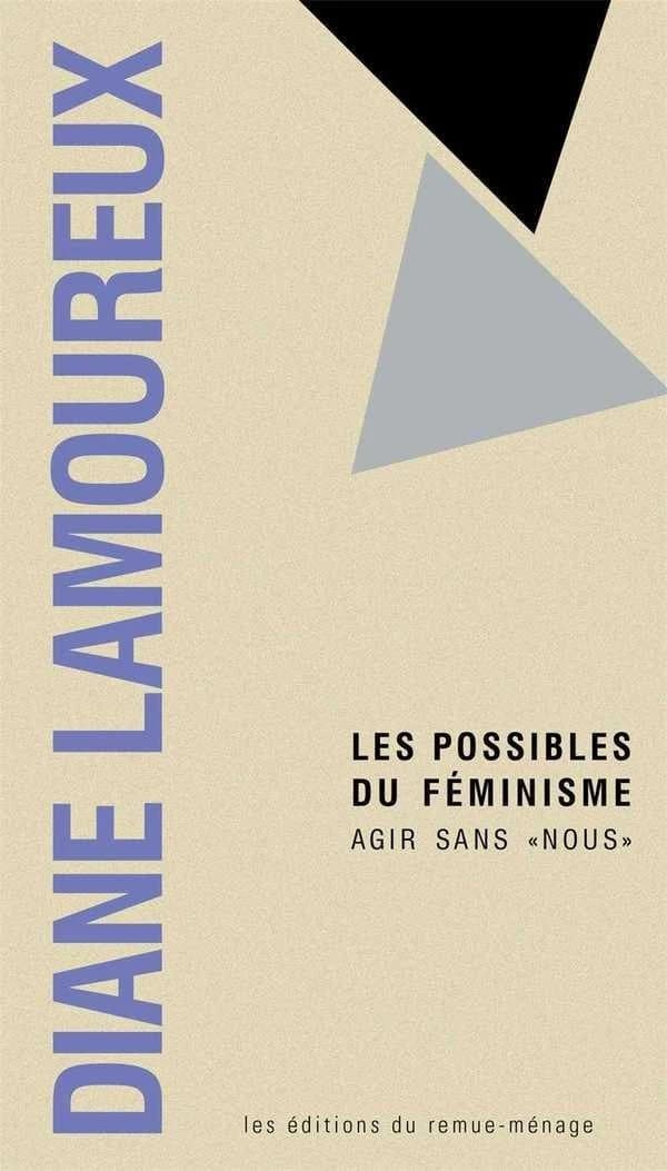 Les possibles du féminisme : agir sans "nous"