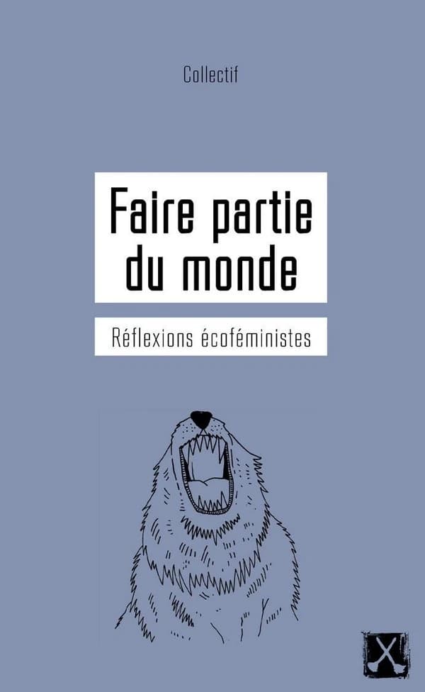 Faire partie du monde : réflexions écoféministes
