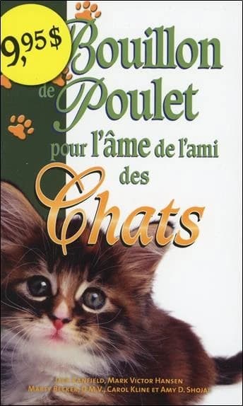 Bouillon de poulet pour l'âme de l'ami des chats