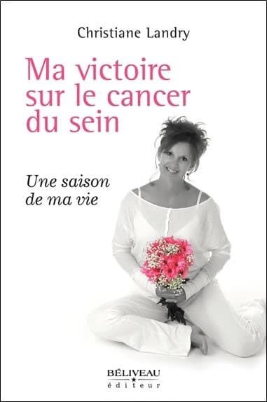 Ma victoire sur le cancer du sein : une saison de ma vie