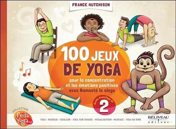 100 jeux de yoga pour la concentration et la socialisation des enfants