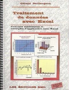 Traitement de données avec Excel: concepts statistiques & exemples d'application avec Excel (avec CD-Rom)