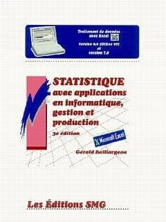 Statistique : avec applications en informatique, gestion et production