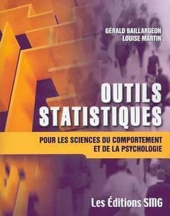 Outils statistiques pour les sciences du comportement et de la psychologie avec CD-ROM (Fichiers Excel et SPSS)
