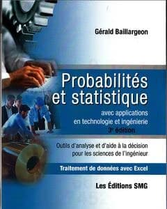 Probabilités et statistique avec applications en technologie et ingénierie ; traitement de données avec Excel (3e édition)