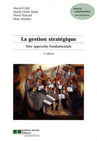 La gestion stratégique : une approche fondamentale