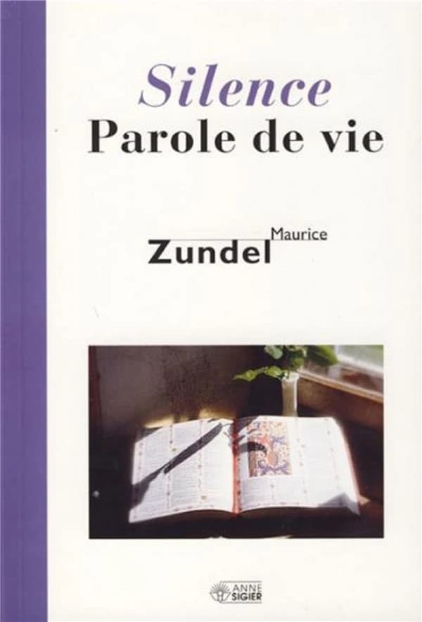 Le silence, parole de vie (French Edition)