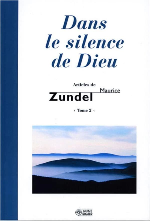 Dans le silence de dieu tome 2