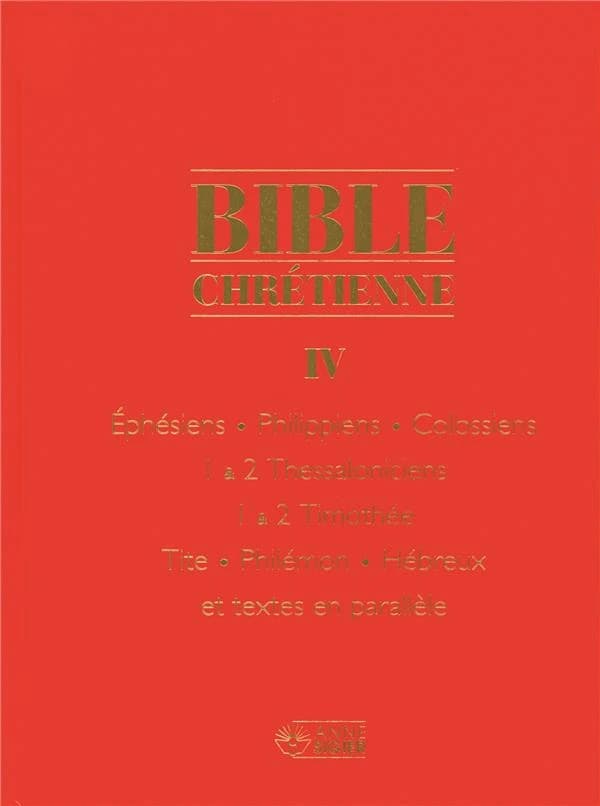 Bible chrétienne IV