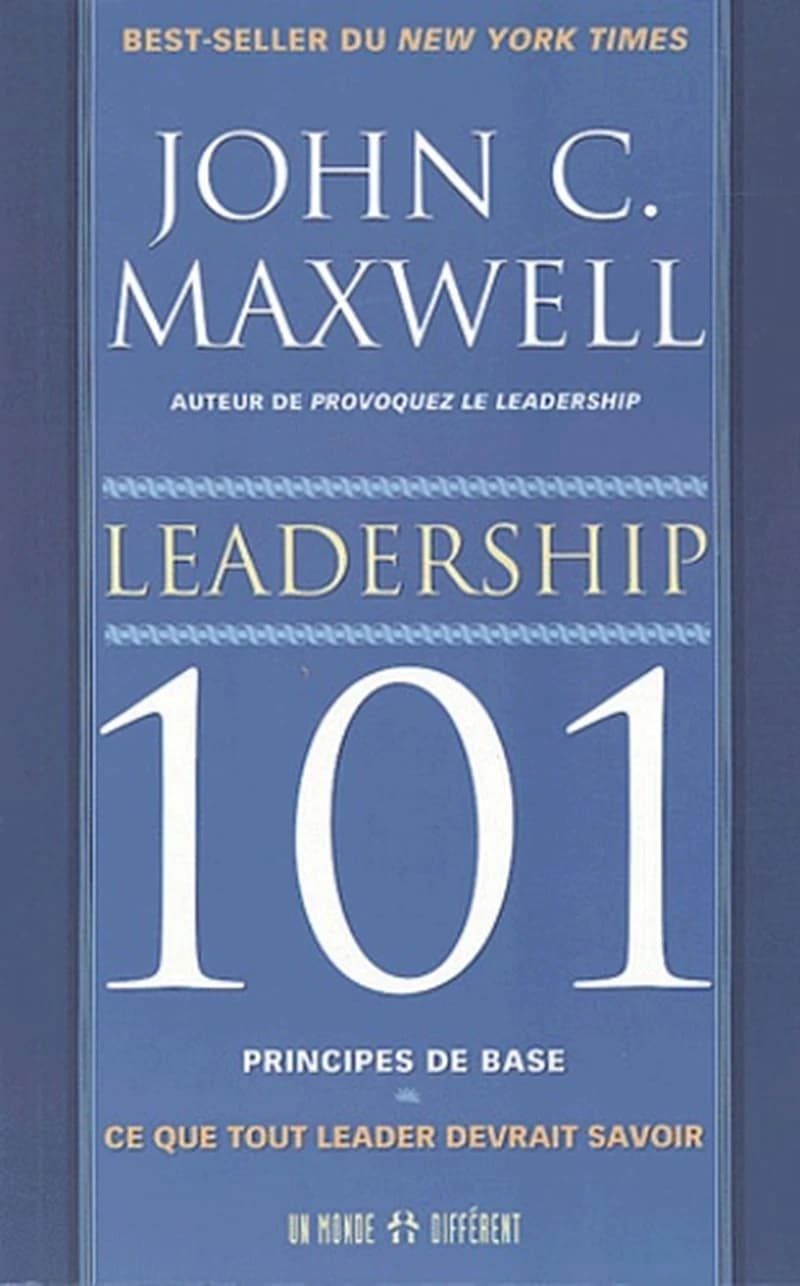 Leadership 101 principes de bases