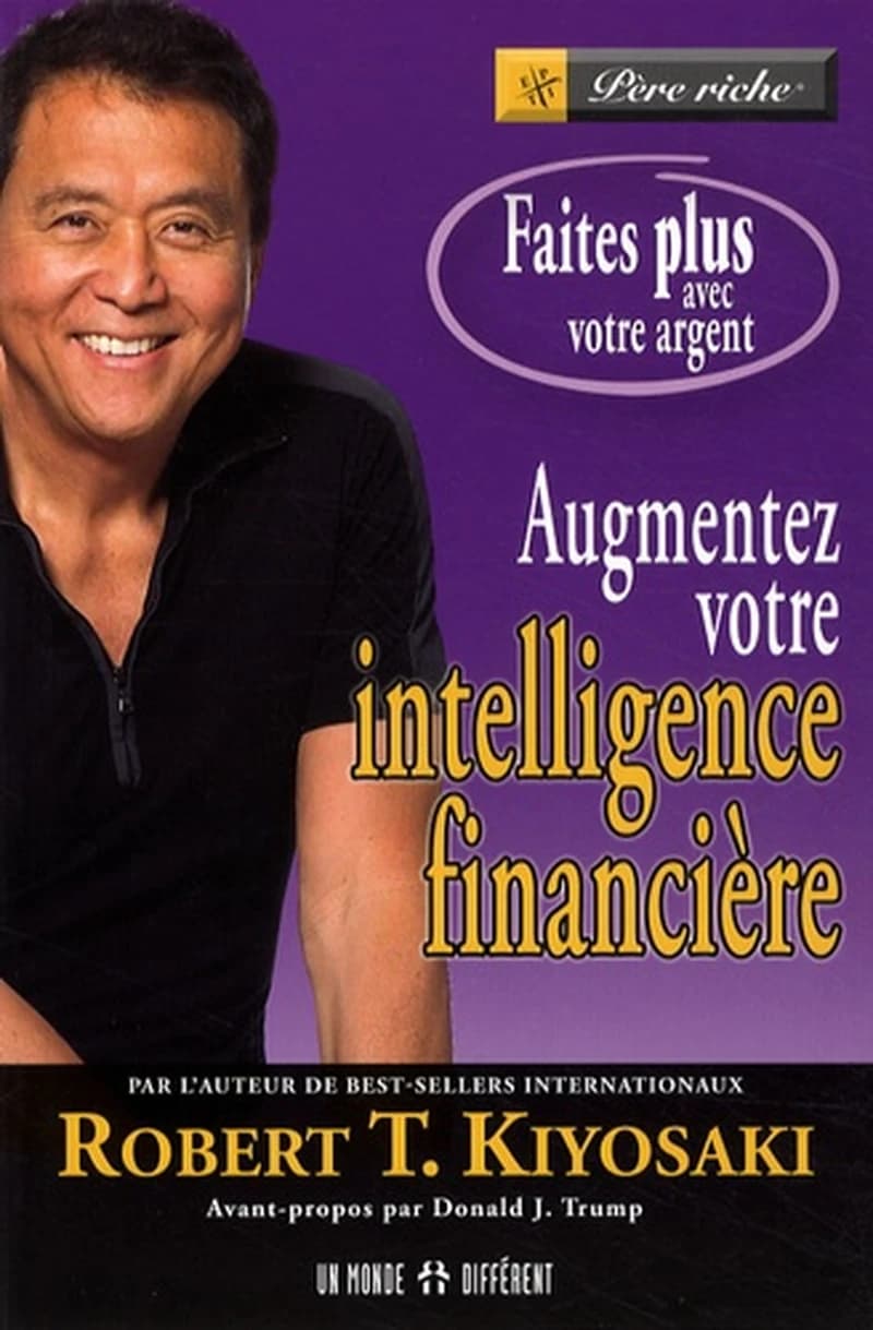 Augmentez votre intelligence financière : faites plus avec votre argent