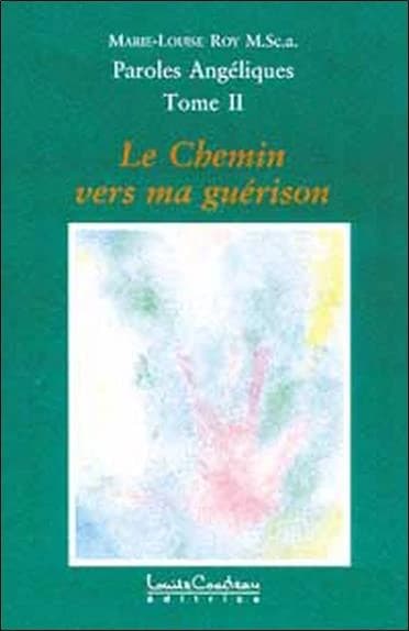 Le chemin vers ma guérison
