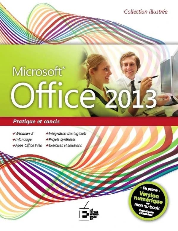 Microsoft Office 2013 : pratique et concis