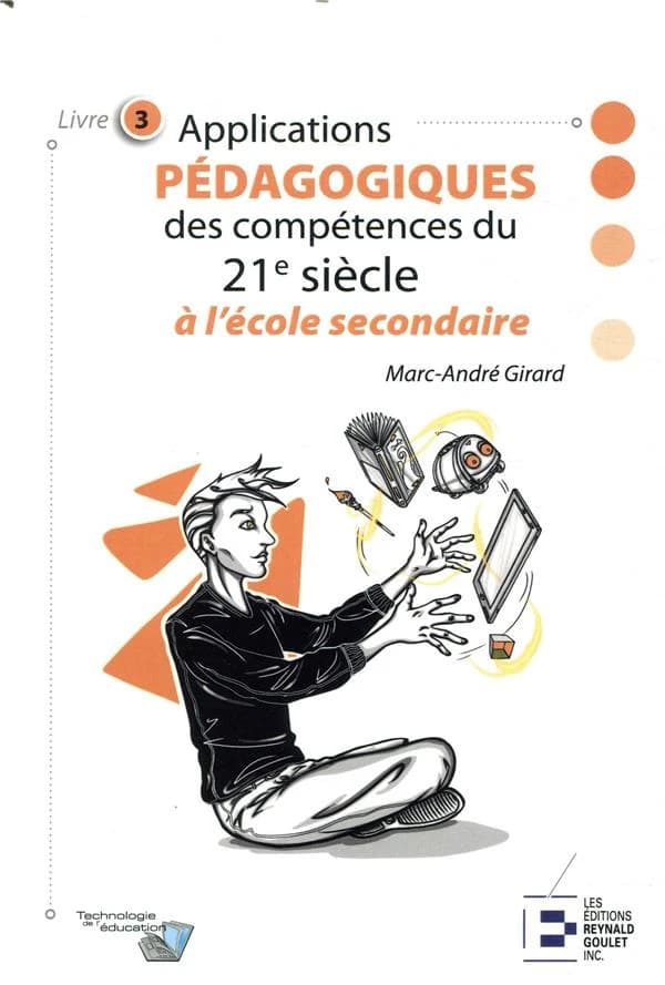 Applications pédagogiques des compétences du 21e siècle à l'école secondaire