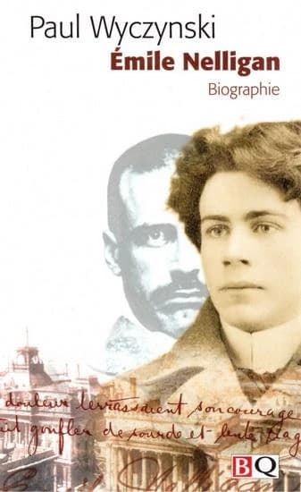 Emile Nelligan : biographie