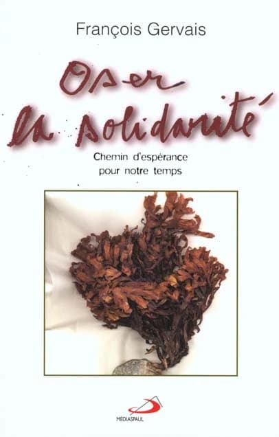Oser la solidarite