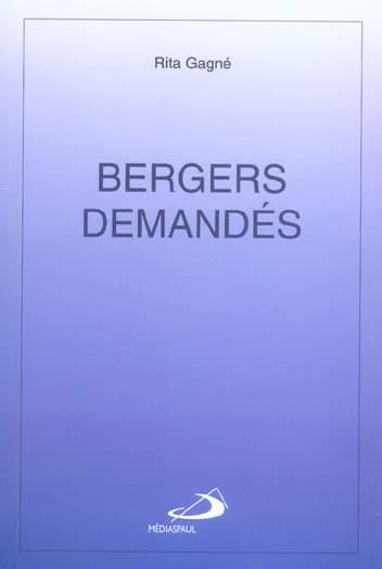 Bergers demandes