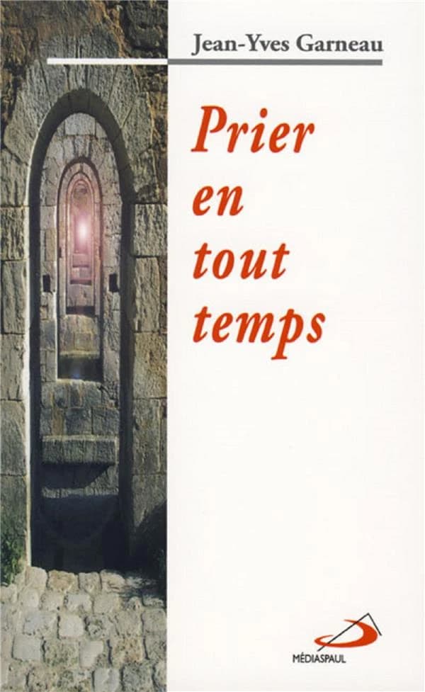 Prier en tout temps