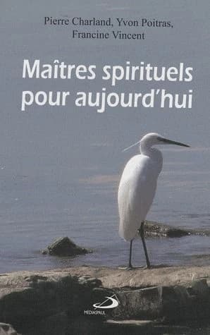 Maîtres spirituels pour aujourd'hui