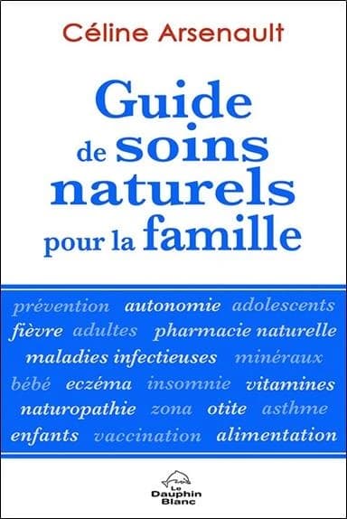 Guide de soins naturels pour la famille