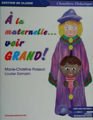 À la maternelle...voir grand!