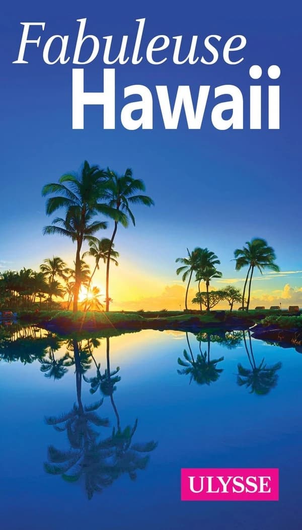 Fabuleuse Hawaii (édition 2021)