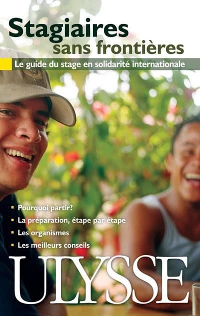 Stagiaires sans frontie  res : le guide du stage en solidarite  internationale