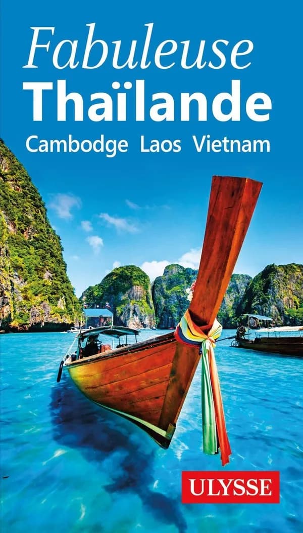 Thailande : Cambodge, Laos, Vietnam (édition 2019)