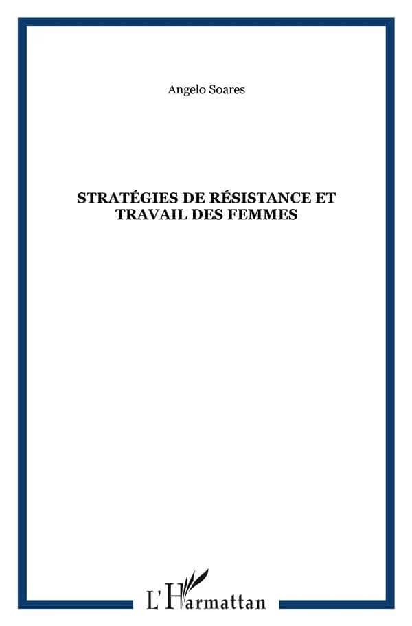 Stratégies de résistance et travail des femmes