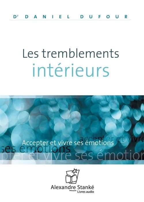 Les tremblements intérieurs